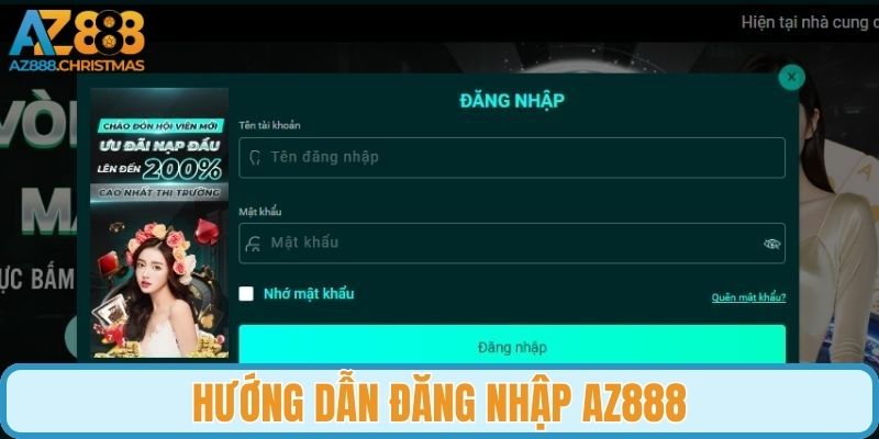 4 Bước đăng nhập AZ888 chuẩn từng chi tiết