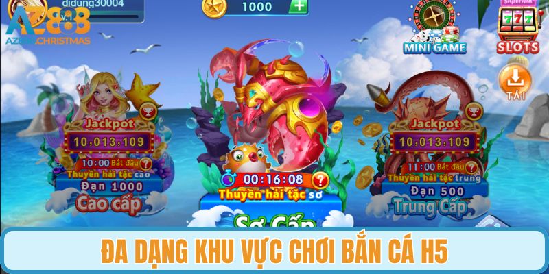 Đa dạng khu vực chơi bắn cá H5