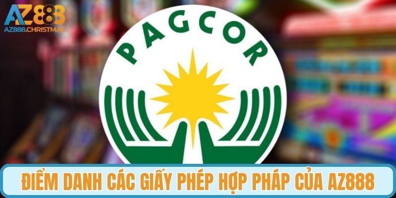 Điểm danh các giấy phép hợp pháp của AZ888