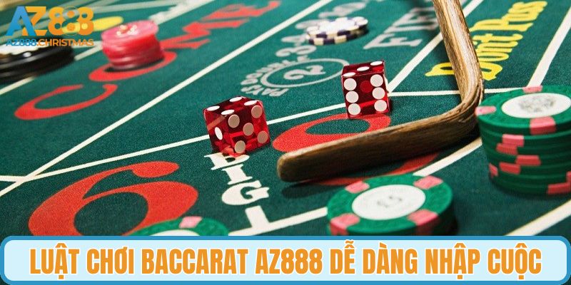 Luật chơi baccarat AZ888 dễ dàng nhập cuộc
