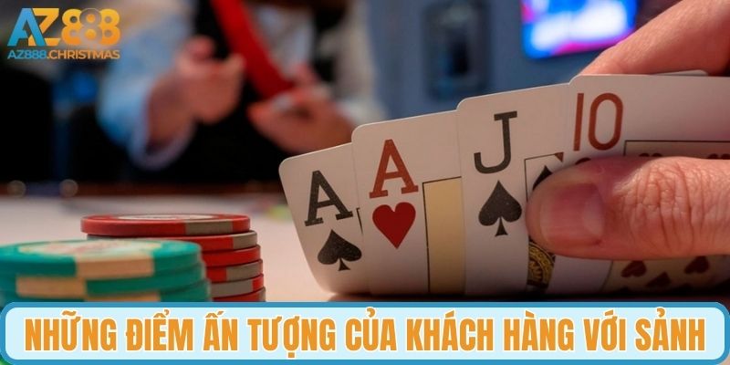 Những điểm ấn tượng của khách hàng với sảnh chơi