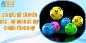 Soi cầu xổ số miền bắc