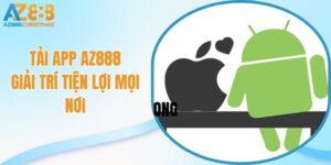 Tải app az888 giải trí tiện lợi mọi nơi