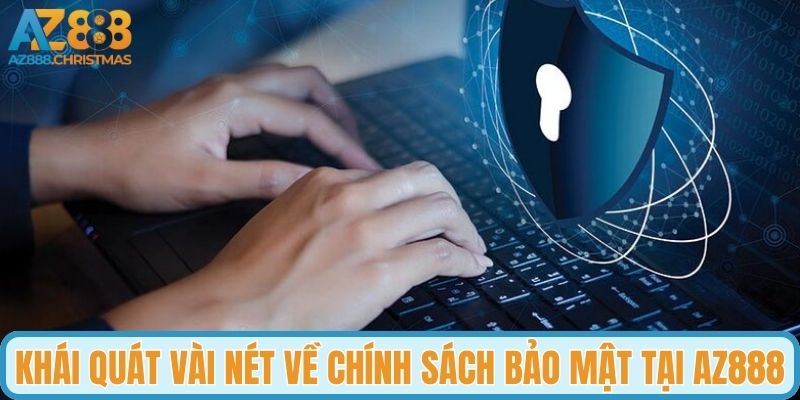Vài nét chính sách bảo mật