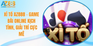 Xì tồ az888